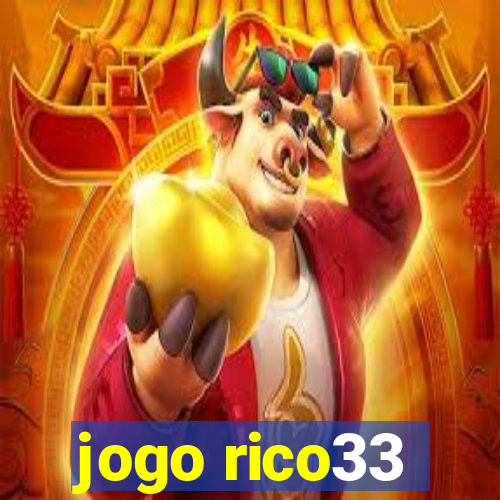 jogo rico33